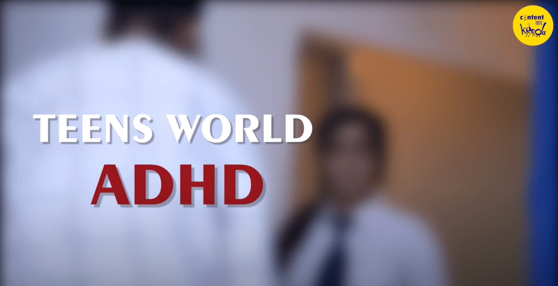 ADHD, mental, health, short, film, awareness, mental health campaign